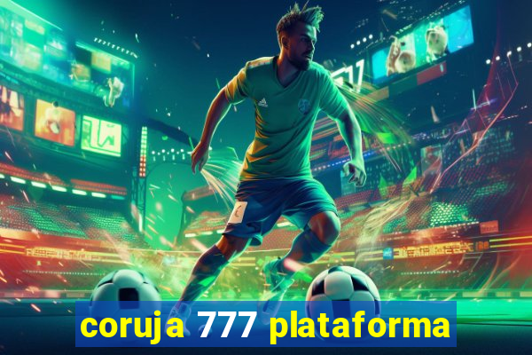 coruja 777 plataforma